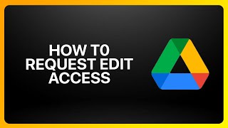 How To Request Edit Access In Google Drive ! Tutorial