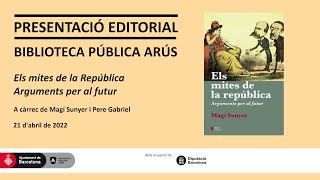 Presentació editorial “Els mites de la República. Arguments per al futur”