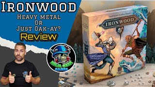 Ironwood Review - Heavy Metal or just Ok-ay?