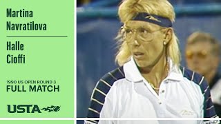 Martina Navratilova vs. Halle Cioffi Full Match | 1990 US Open Round 3