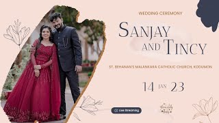 Holy Matrimony || Sanjay \u0026 Tincy || St. Behanan's Malankara Catholic Church, Kodumon