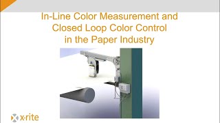 Inline Color Measurement and Closed Loop Control in the Paper Industry