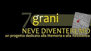 7GRANI - Progetto Neve Diventeremo