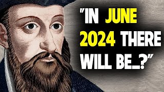 Nostradamus's Shocking Predictions for 2024 Will Leave You Speechless!