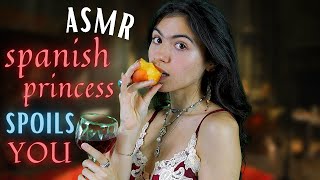 ASMR || spanish princess spoils you