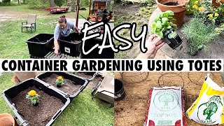 EASY DIY CONTAINER GARDEN USING TOTES * HOW TO SET UP A CONTAINER GARDEN * PROJECTS GALORE!