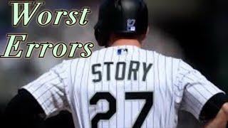 MLB | Trevor Story Worst Errors