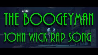 The Boogeyman--John Wick Rap Song