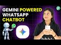 How to Build a Gemini-Powered WhatsApp Chatbot