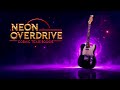 Neon Overdrive – Texas Boogie / Cosmic Blues