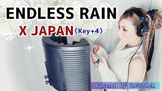 ENDLESS RAIN (エンドレスレイン)/X JAPAN【Key＋4・フル歌詞つき】歌ってみた Covered by じゅにひめちゃんねる