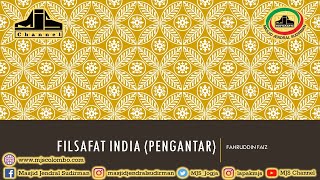 Ngaji Filsafat 71 : Pengantar Filsafat India