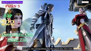 Đấu Phá Thương Khung Phần 5 Tập 222 Vietsub Thuyết Minh 1080P | 斗破苍穹年番 第222集 | HHTQ Thắng channel