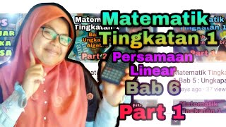 Matematik Tingkatan 1 Bab 6 : Persamaan Linear ( Part 1 )