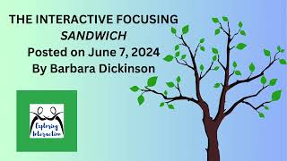 THE INTERACTIVE FOCUSING SANDWICH