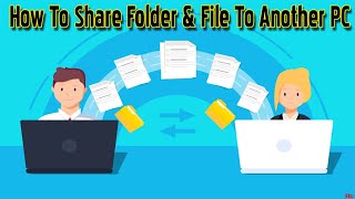 How to share folder and file to another computer in hindi