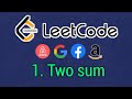 Two sum Leetcode solution explained