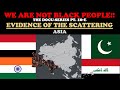 WE ARE NOT BLACK PEOPLE (DOCU-SERIES PT. 10e) EVIDENCE OF THE SCATTERING: ASIA