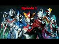 Ultraman New Generation Chronicle episode 1 sub indonesia