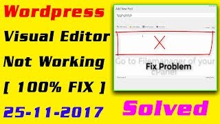 Wordpress Visual Editor Not Working [ 100% FIX Solved ]
