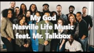 My God (Lyric Video) by Nashville Life Music