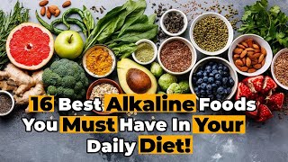 Best Alkaline Food You Must Eat | Why You Need to Eat Best Alkaline Food | Health Tips | Nutro Plus