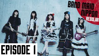 BAND-MAID Nippon - Episode 1 (w/ English Subtitles)