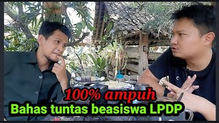 cara cerdas dapet beasiswa LPDP tanpa biaya