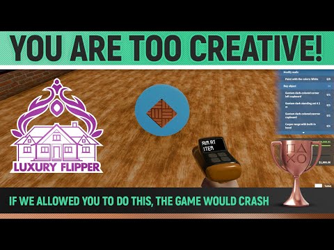 House Flipper – Luxury DLC – You are too creative! Trophy / Achievement Guide