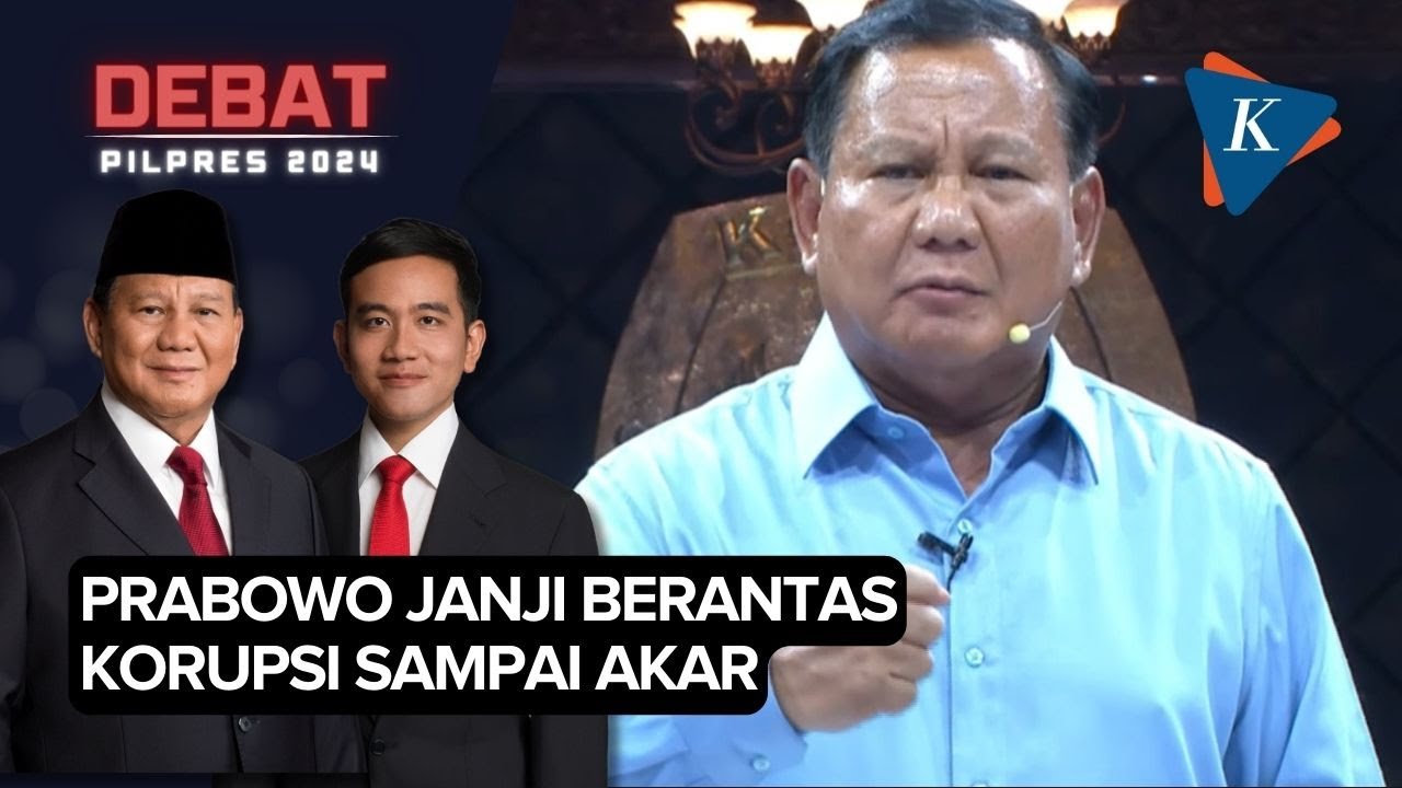 Prabowo Janji Berantas Korupsi Hingga Ke Akarnya - YouTube