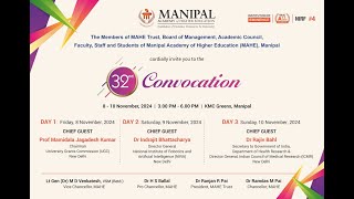 32nd  Convocation  of  MAHE   - Day 1-8th November, 2024