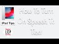 How To Use Speech To Text On Your iPad