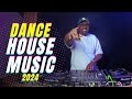 Best Dance House Music 2024 (1 Hour DJ Mix)