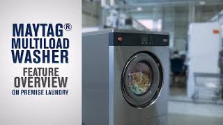 Multiload Washer for On-Premises Laundry Overview