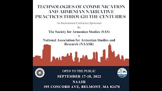 Technologies of Communication and Armenian Narrative Practices Through the Centuries, Part 1