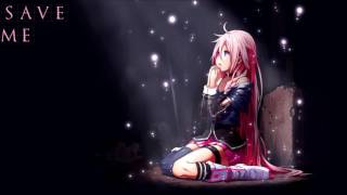 Nightcore - Save Me [HD]