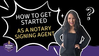 Step by Step Getting Started as a Notary Signing Agent