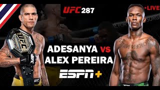 Alex Pereira vs Israel Adesanya UFC 287 | Final LIVE STREAM - Full Fight