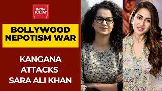 Nepotism War Over Sushant Singh: Kangana Ranaut Takes On Sara Ali Khan; Says Sara Used, Dumped SSR