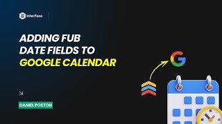 How to Add Follow Up Boss Date Fields to Google Calendar (2 Methods)