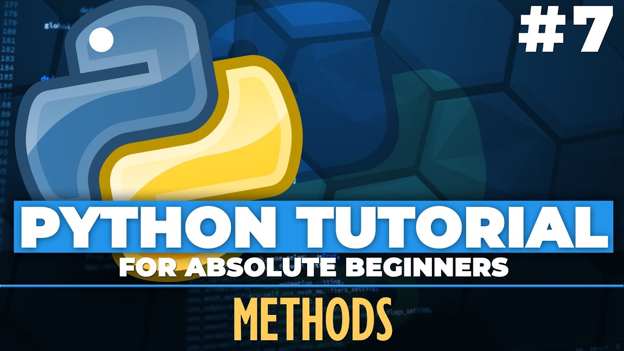 Python Tutorial For Absolute Beginners What Are Methods In Python