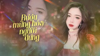 Rượu Mừng Hóa Người Dưng - TLong | Diệu Vân Cover | Bản Cover Hot TikTok