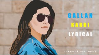 Gallan Kardi Lyrical |  Jihne Mera Dil Luteya | Jawaani Jaaneman | Full Song | DJCreativeSkull