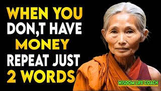 JUST SAY THESE 2 WORDS AND WATCH THE FINANCIAL MIRACLES COME TO YOU | BUDDHISM