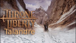 Throne and Liberty Talandre region update (Showcase)