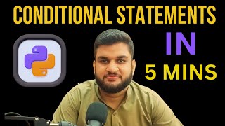 Complete Conditional Statements in Python in 5 min | Python Conditions