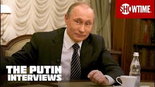 The Putin Interviews | Vladimir Putin in His Own Words | Oliver Stone SHOWTIME Documentary