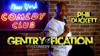 Phil Duckett: Gentry-Fication-Live at New York Comedy Club-Full Special-with Pinch Records