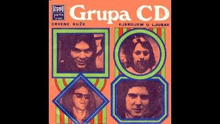 Grupa CD – Crvene Ruže (Roses Are Red) *1973* /// *vinyl*