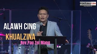 A Lawh Cing Khual Zinna (Nov 18,2018) # Rev.Pau Zel Mang